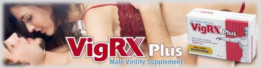 ペニス増大増強新製品- VigRX Plus（ビグレックスプラス）VigRX™ 以上の効果を発揮